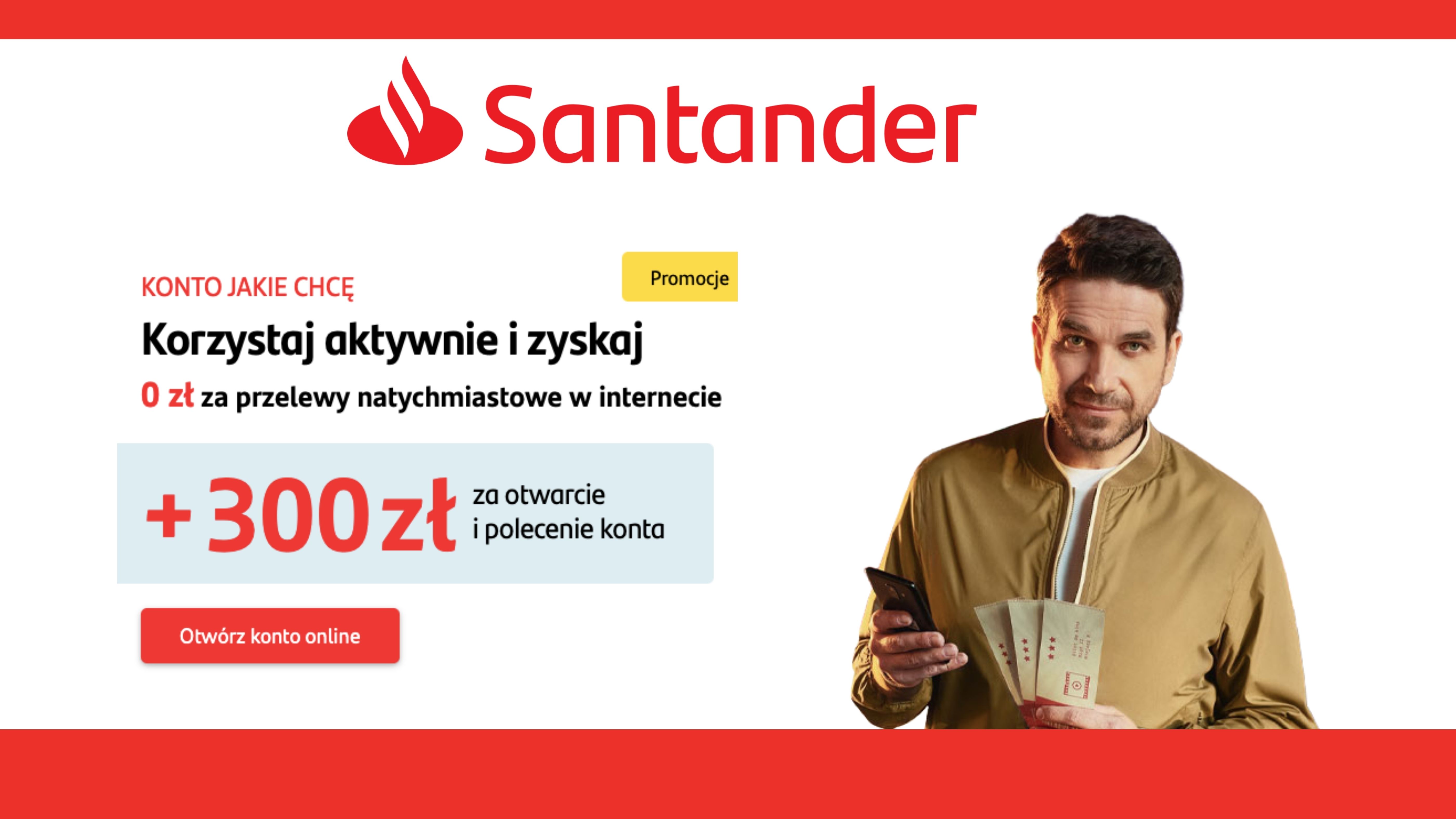 Santander - Zyskaj do 300 zł