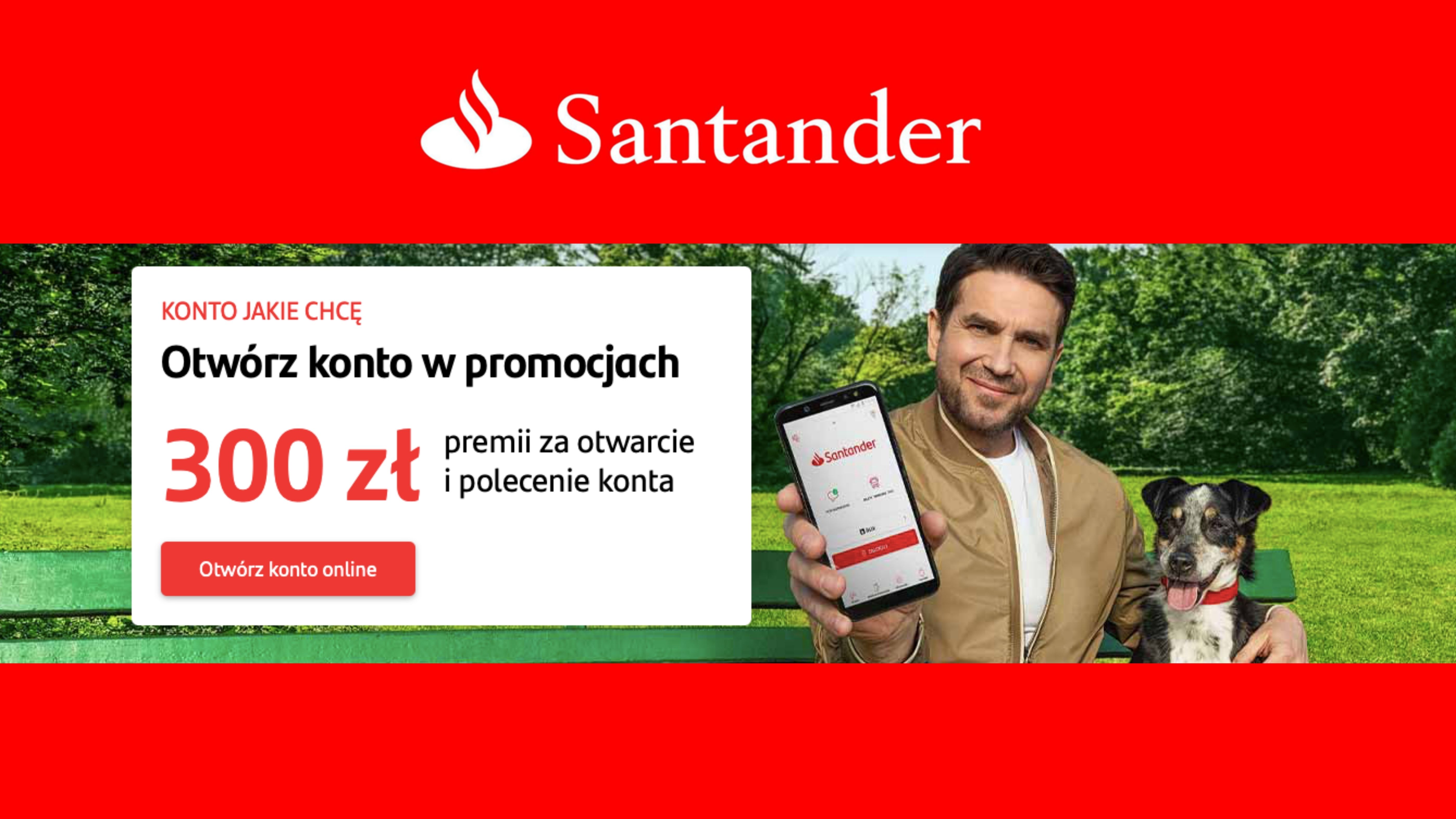 Santander - Zyskaj do 300 zł