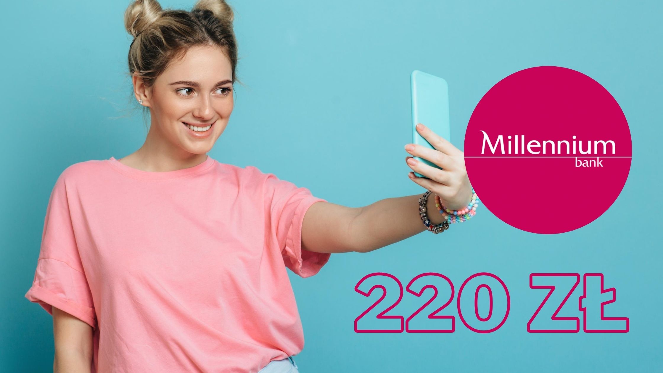 MILLENNIUM 220 ZŁ DLA CIEBIE