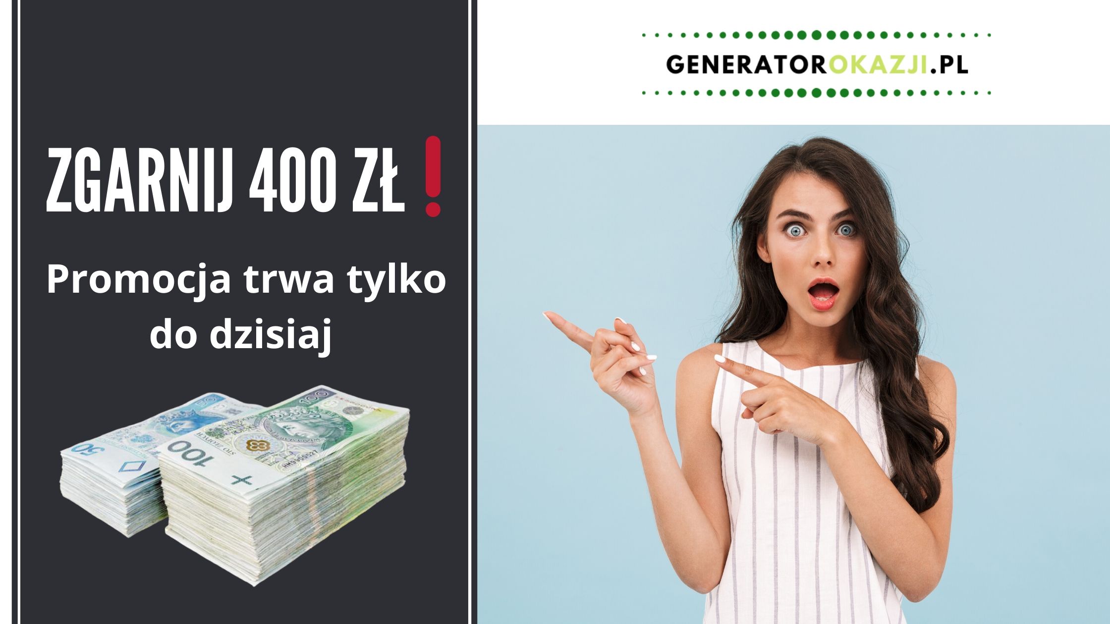 Zgarnij 400 zł !