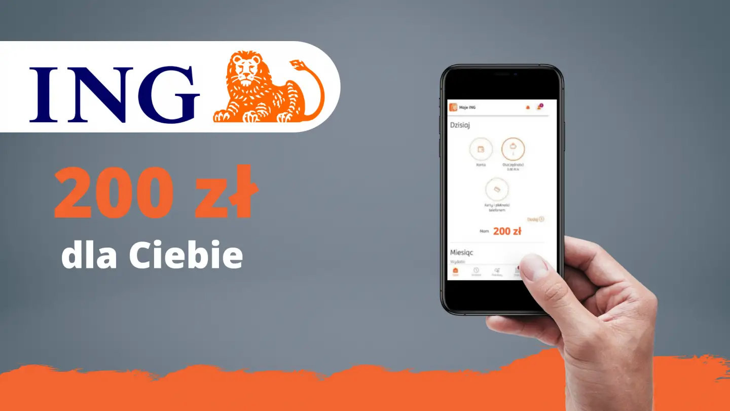 Zyskaj z ING 200 zł