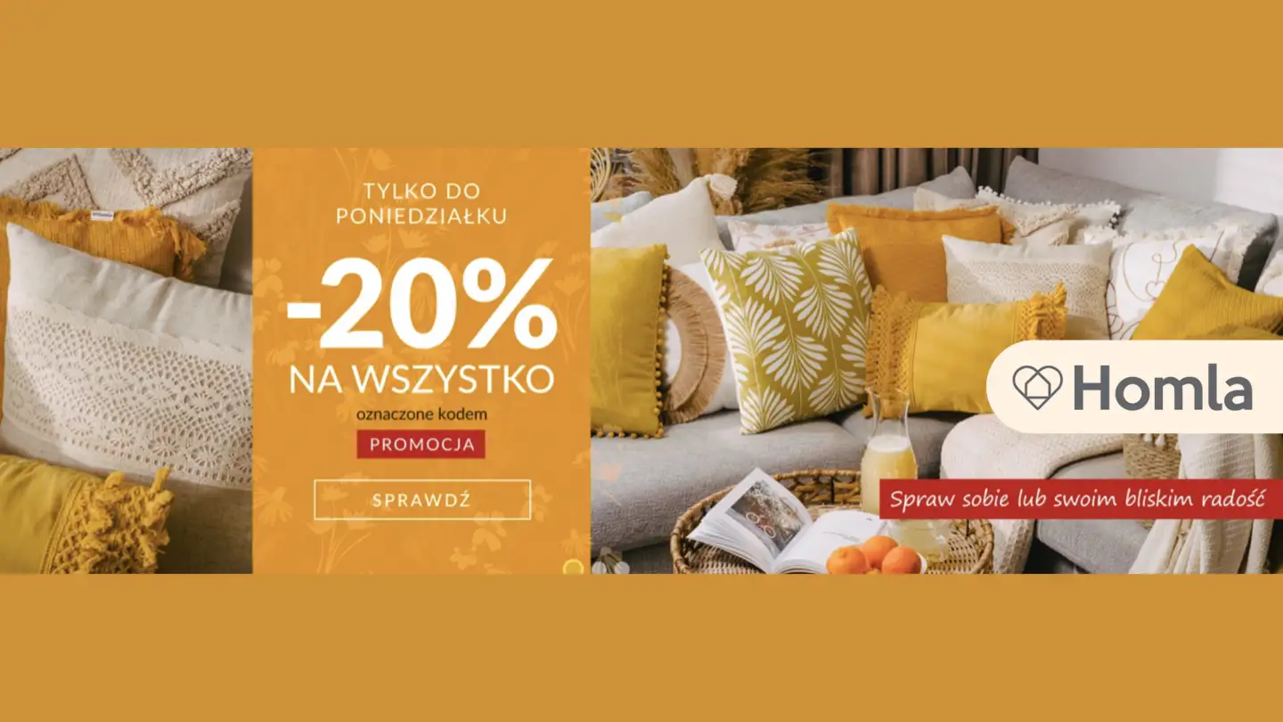 Homla do -20% na wszystko !