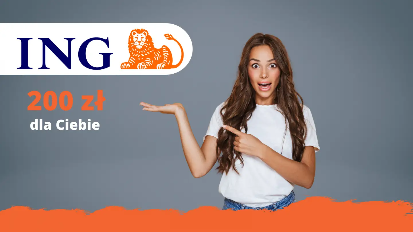 Zyskaj z ING 200 zł