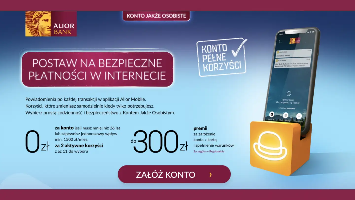 Alior -zyskaj 300 zł i załóż konto