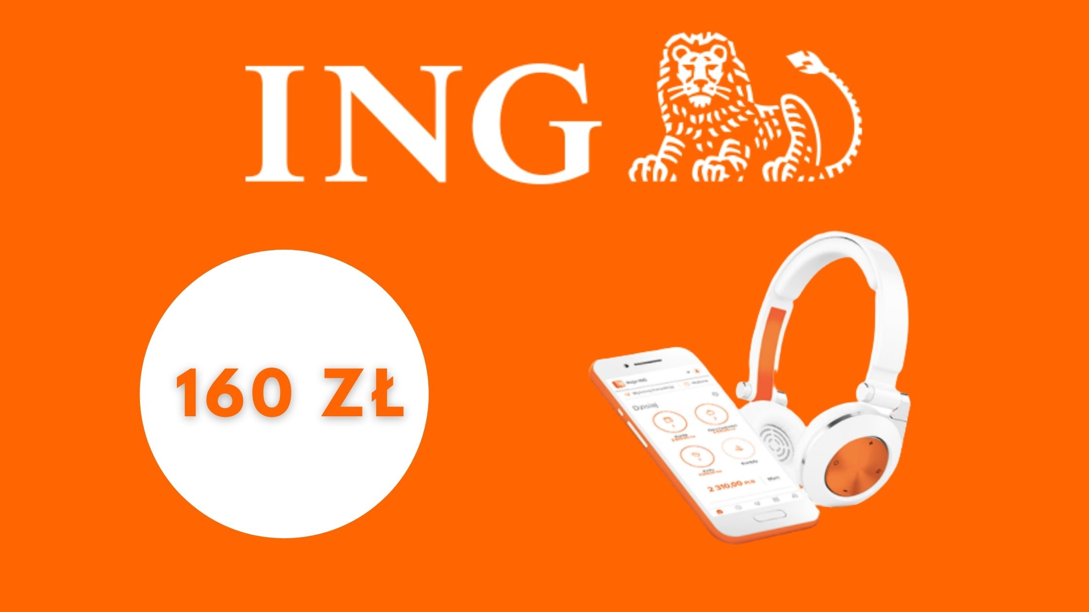 ING-160 zł dla Ciebie