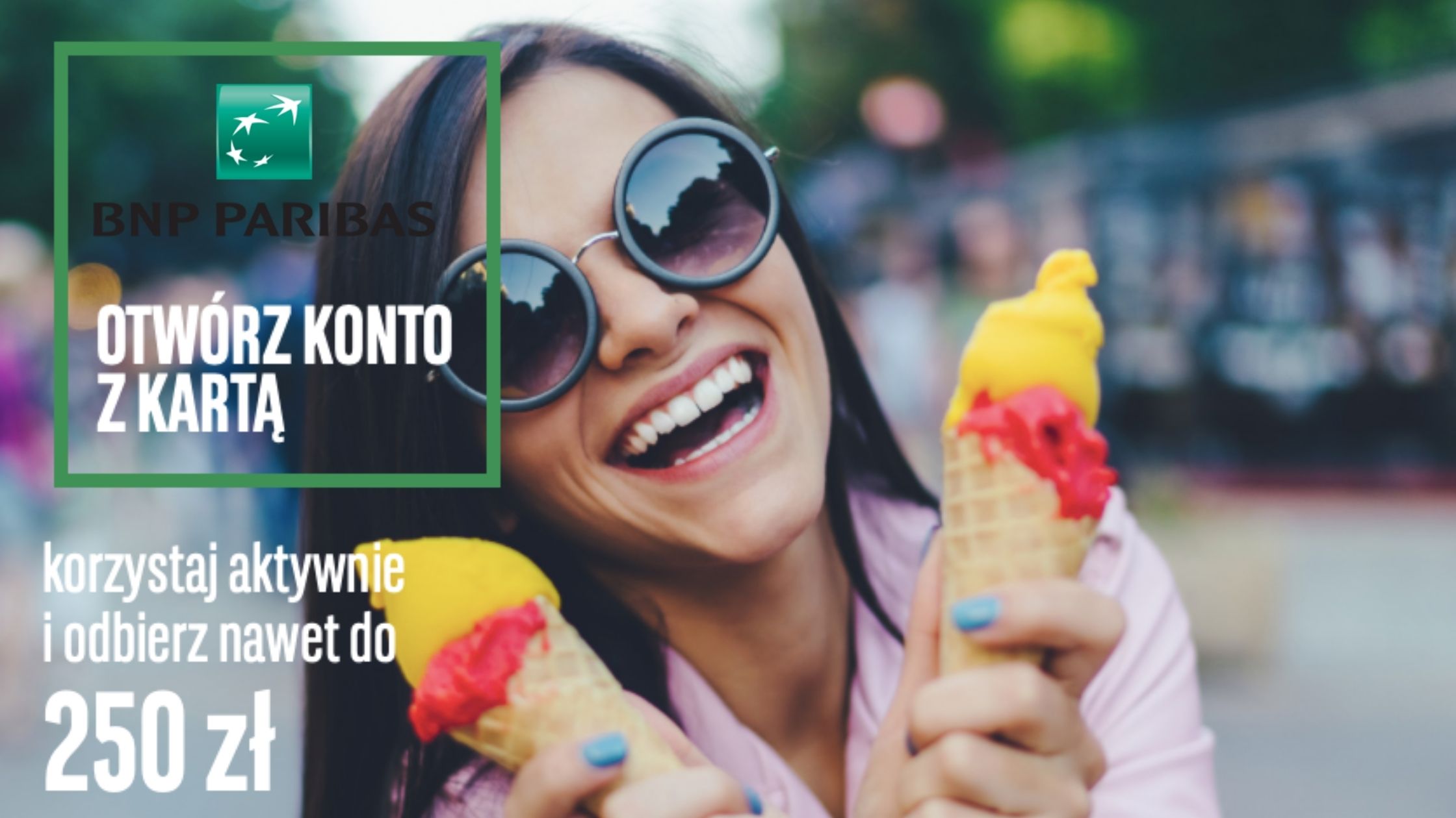 BNP -  250 zł DO ZGARNIĘCIA !