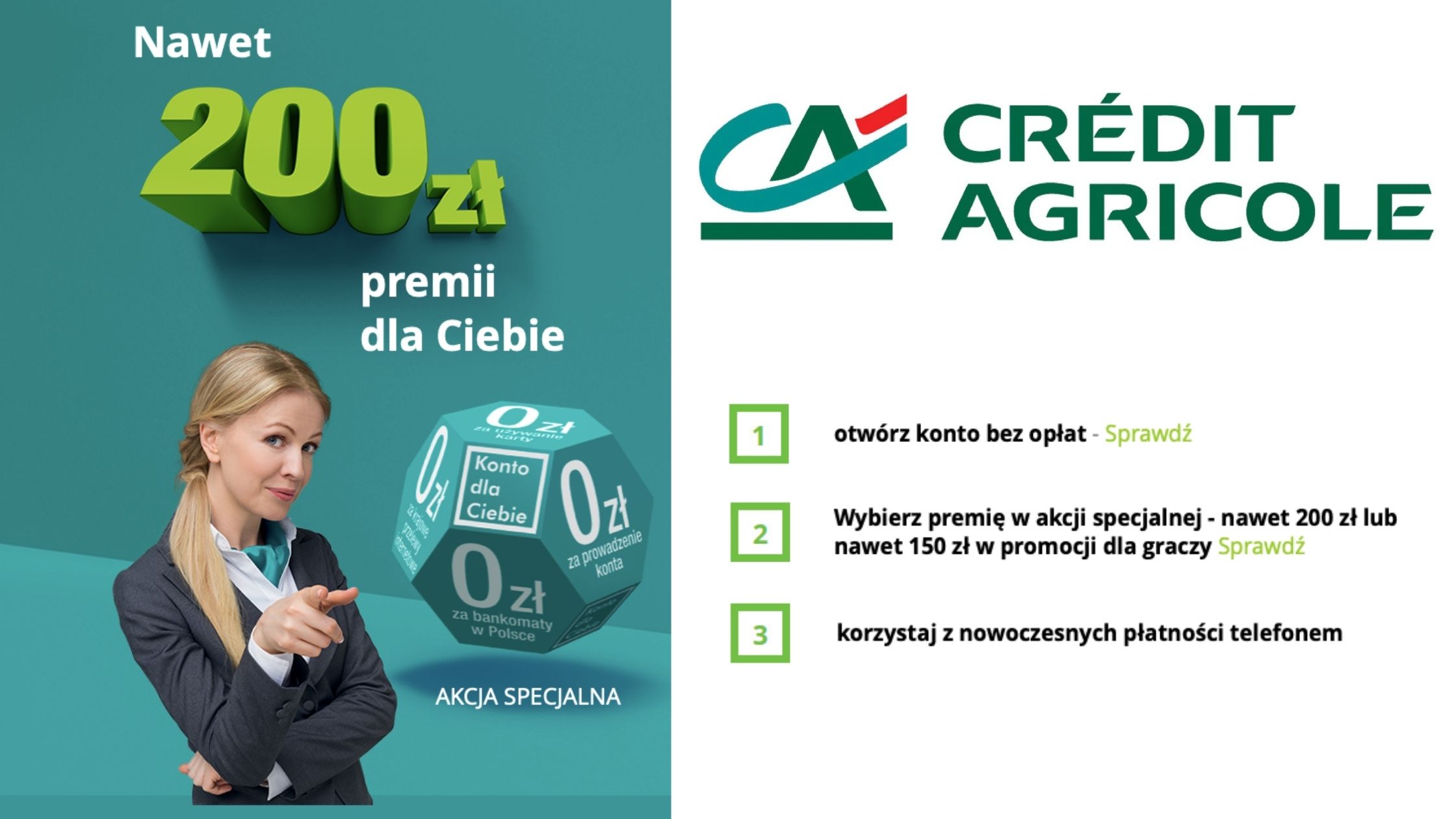 Credit Agricole - nawet do 200 zł dla Ciebie