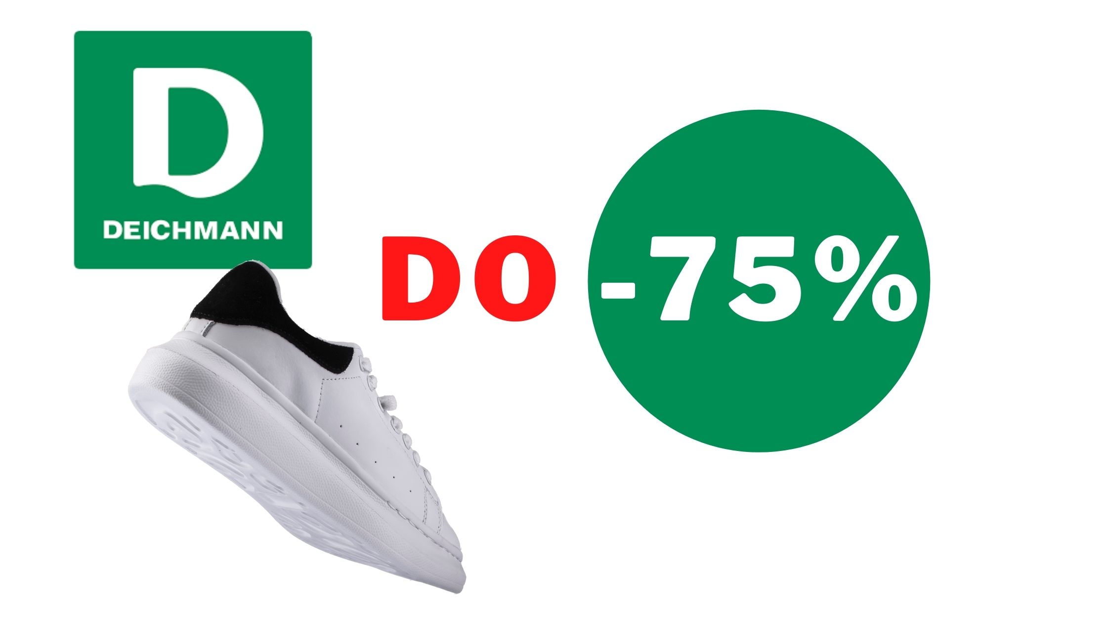 Letnia wyprzedaż do - 75% z DECHMANN