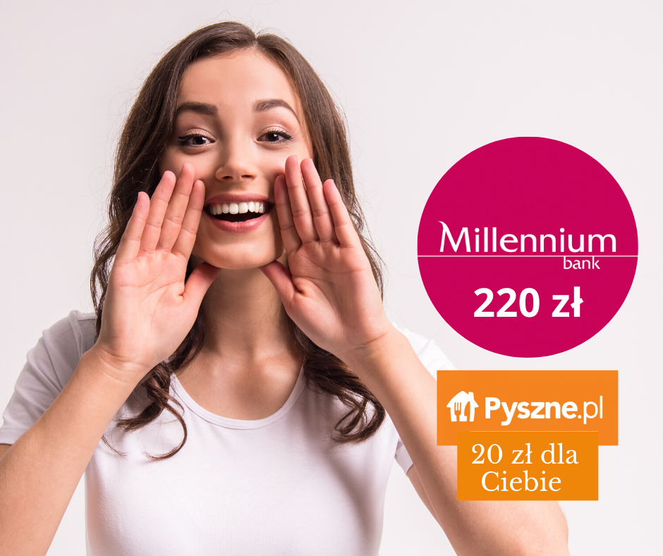 MILLENNIUM 220ZŁ DLA CIEBIE