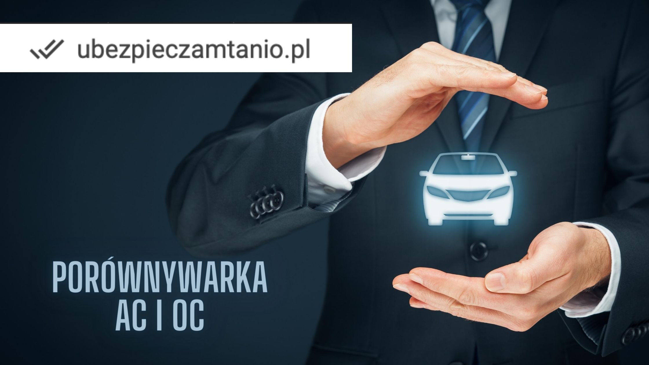 UBEZPIECZ AUTO - AC I OC !