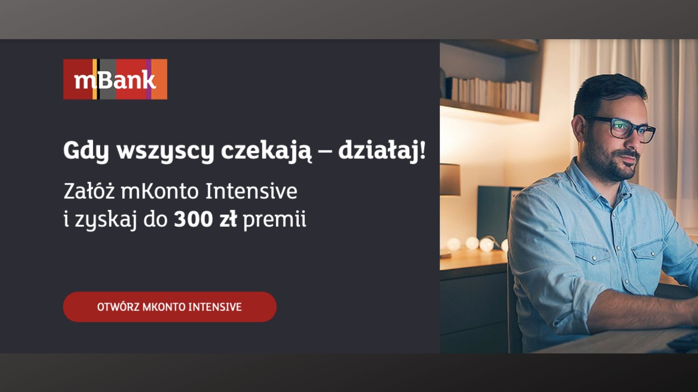 mKonto Intensive Mbank - 300 zł