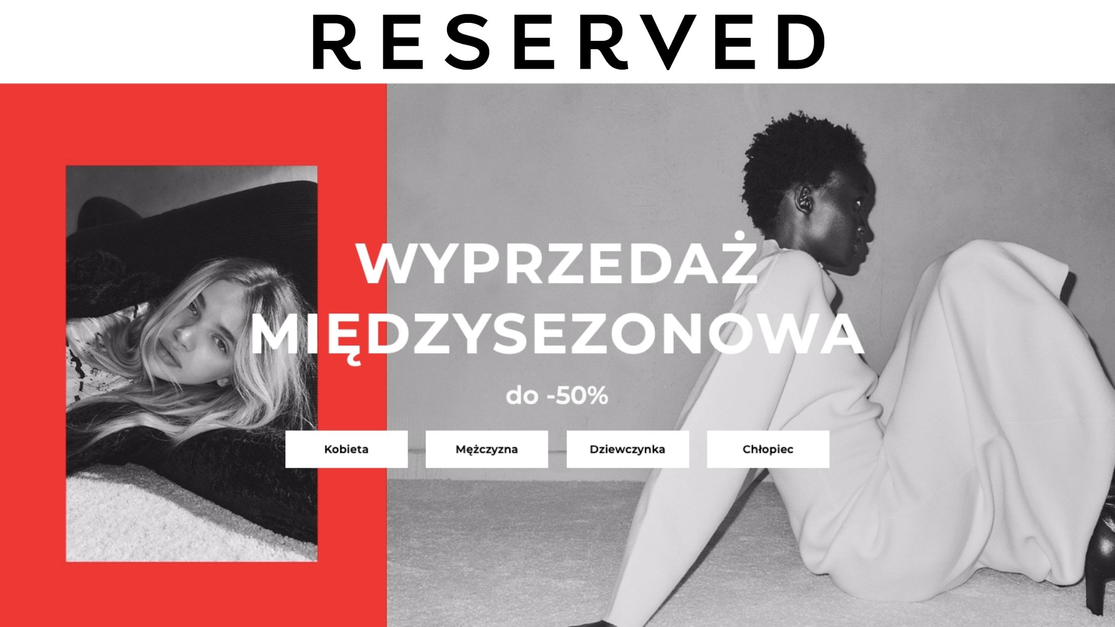 Reserved - wyprzedaż do - 50%