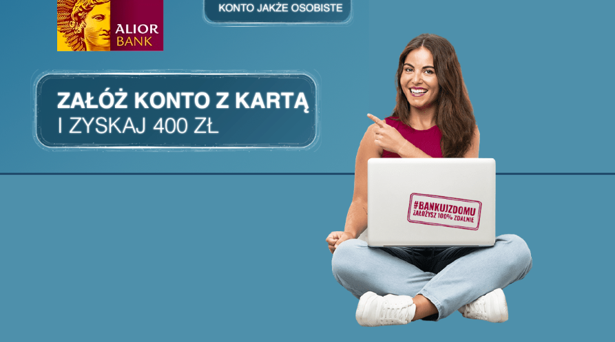 Alior -zyskaj 400 zł i załóż konto